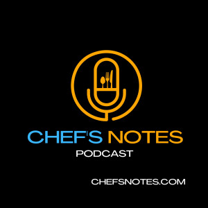 The Chef’s Notes Podcast