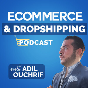 eCommerce &amp; Dropshipping Podcast
