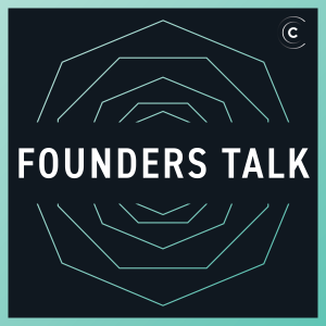 Founders Talk: Startups, CEOs, Leadership