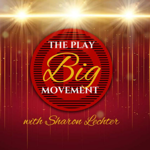 The Play Big Movement