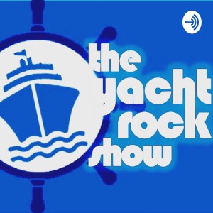 The Yacht Rock Show