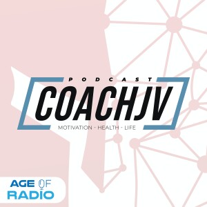 Motivation | Health | Life with Coach JV