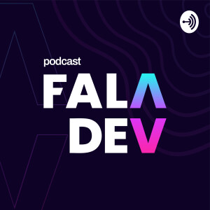 Podcast FalaDev