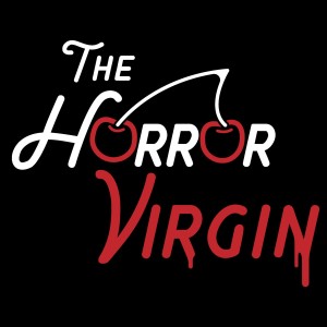The Horror Virgin