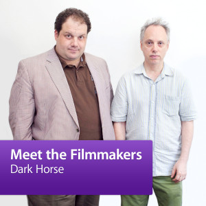 ”Dark Horse”: Meet the Filmmakers
