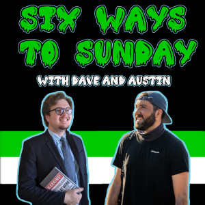 Six Ways To Sunday: A Weird News Podcast