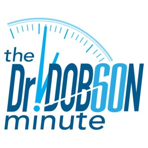 Dr. Dobson Minute on Oneplace.com