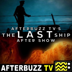 The Last Ship After Show – AfterBuzz TV Network