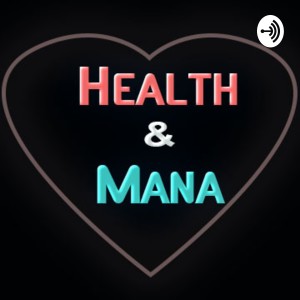 Health & Mana