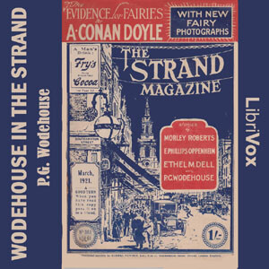 Wodehouse in the Strand - Short Story Collection by P. G. Wodehouse (1881 - 1975)