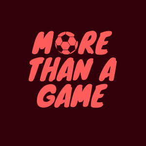 More Than A Game