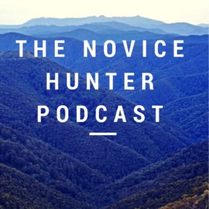 The Novice Hunter Podcast