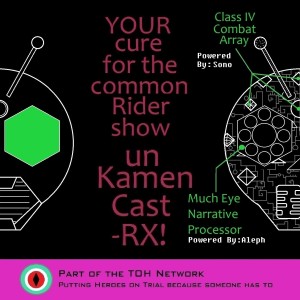 unKamenCast-RX! – TrialOfHeroes