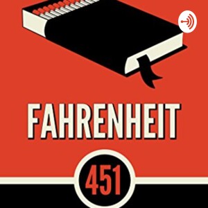Fahrenheit 451 Podcast