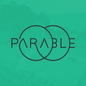 The Parable