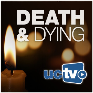 Death and Dying (Audio)
