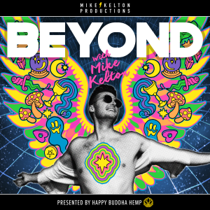 Beyond with Mike Kelton