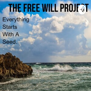 Mr. Blessed And Unstoppable presents The Free Will Project