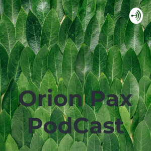Orion Pax PodCast