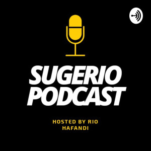 Sugerio Podcast