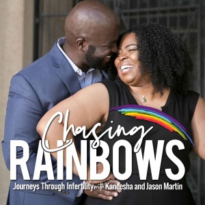 Chasing Rainbows:  Journeys Through Infertility