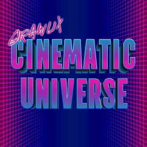 Grawlix Cinematic Universe