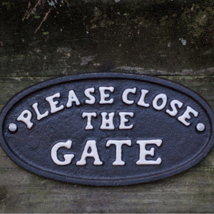 Please Close The Gate