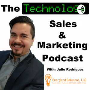 Technology, Sales & Marketing Podcast