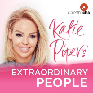 Katie Piper’s Extraordinary People