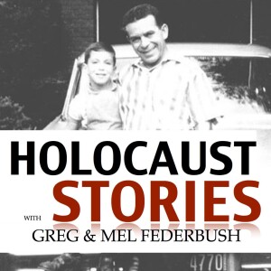 Melvin Federbush's Holocaust Survivor Stories