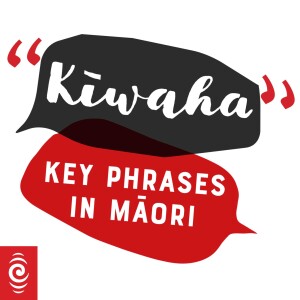 Kīwaha - Give it a go!