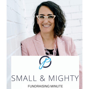 The Small & Mighty Fundraising Minute