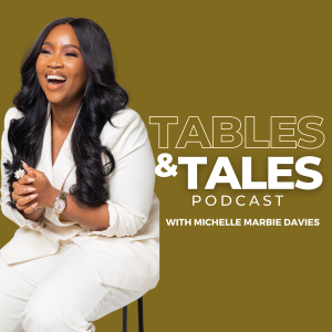 Tables & Tales with Michelle Marbie Davies