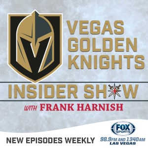 Vegas Golden Knights Insider Hockey Show with Frank Harnish