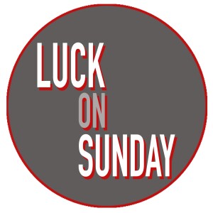 Luck on Sunday