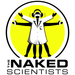 - The Naked Scientists Podcast - Stripping Down Science, on iTunesU