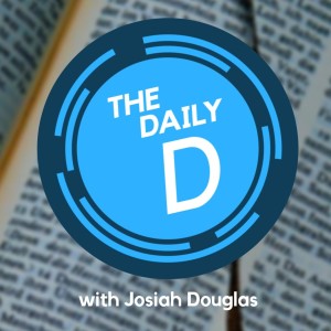 The Daily D with Josiah Douglas