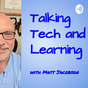 Talking Tech & Learning
