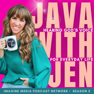 Java with Jen: Hearing God's Voice for Everyday Life | Christian Teachings, Prophetic, Spirituality