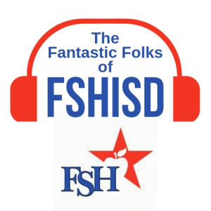 The Fantastic Folks of Fort Sam Houston ISD