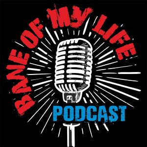 Bane of My Life - Tales from Rock'N'Roll's ashtray