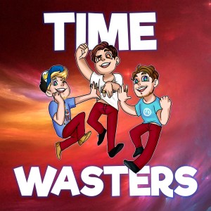 Time Wasters