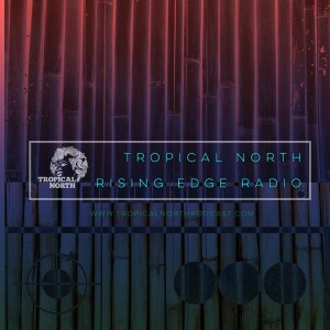 Tropical North Podcast