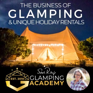 The Business Of Glamping And Unique Holiday Rentals