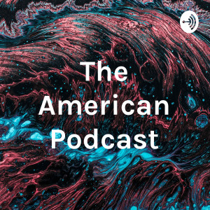 The American Podcast