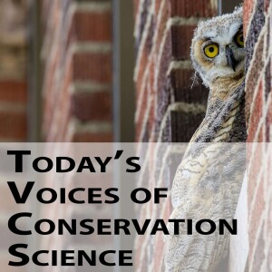 Today’s Voices of Conservation Science
