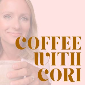 Coffee with Cori