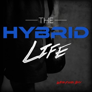 The Hybrid Life