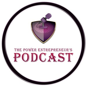 The Power Entrepreneur’s Podcast
