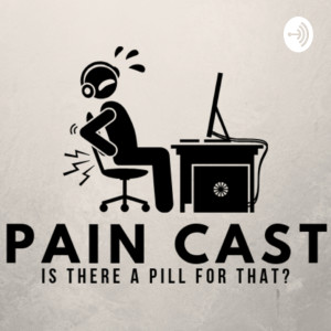 PainCast: Podcast for Chronic Pain Sufferers